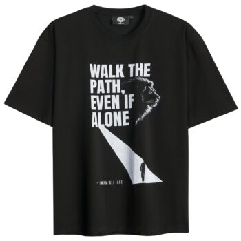 Front view of Path Of Conviction T-Shirt featuring “Walk The Path, Even If Alone” Imam Ali quote with lion artwork